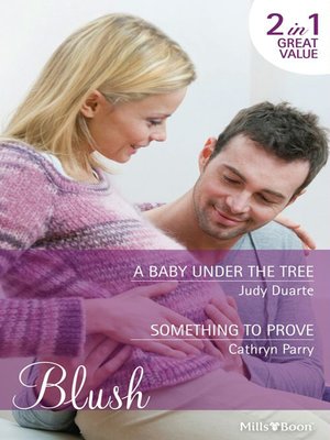 cover image of A Baby Under the Tree/Something to Prove
